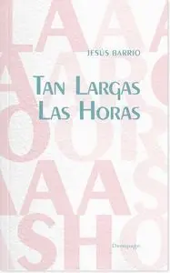 Tan Largas las Horas
