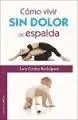 Cómo Vivir sin Dolor de Espalda
