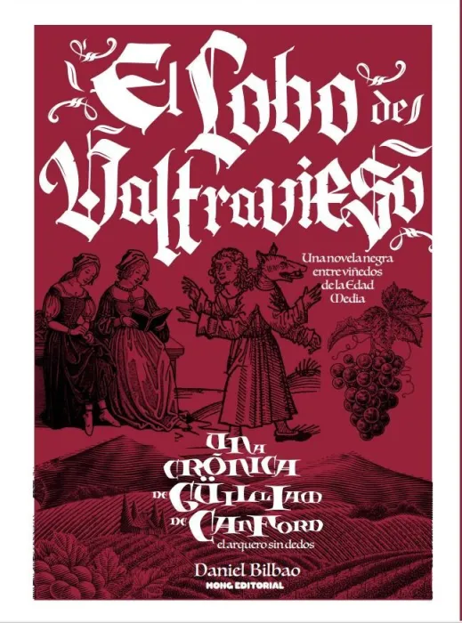 Las Crónicas de Güilliam de Canford, el Lobo de Valtravieso