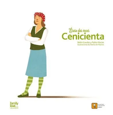 Érase Dos Veces Cenicienta