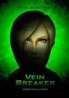 Dominadores de Almas 2 Vein Breaker