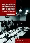 Por que Fracaso la Democracia en España