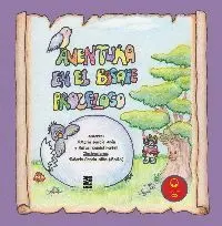 Aventura en el Bosque Proceloso + Cd