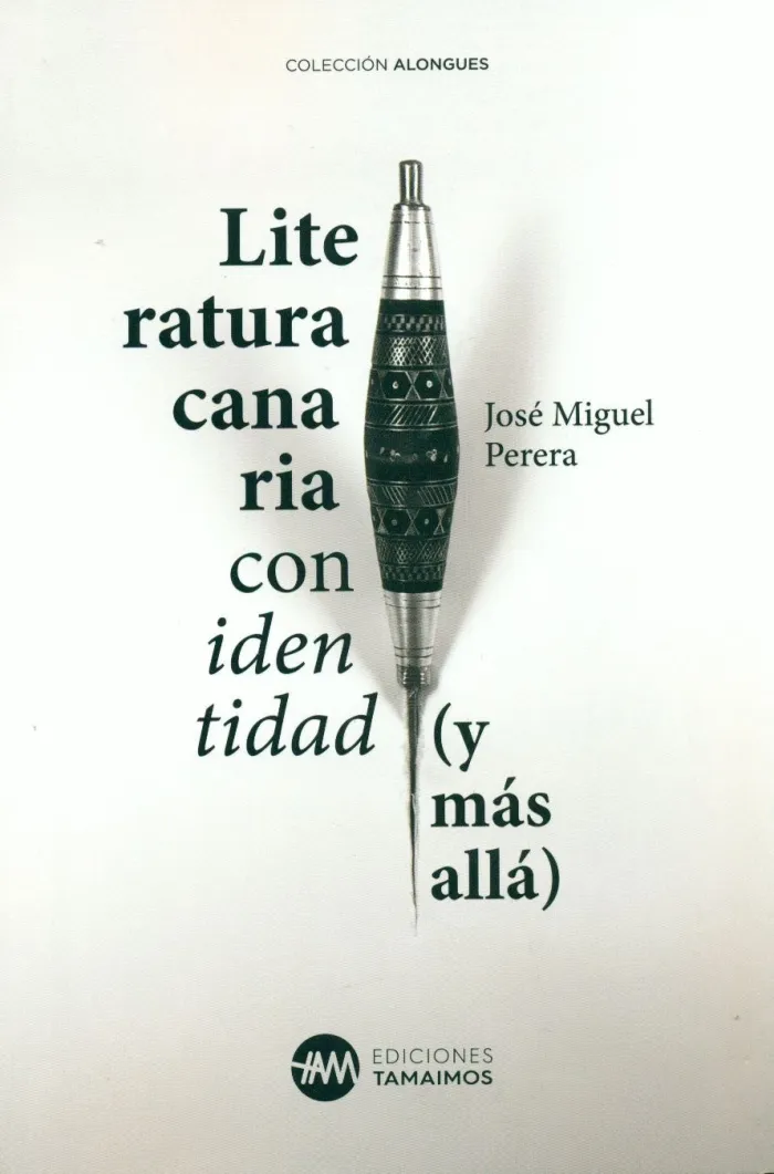 Literatura Canaria con Identidad (Y Mas Allá)