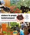 Elabora tu Propio Lombricompost