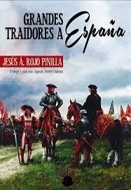 Grandes Traidores a España
