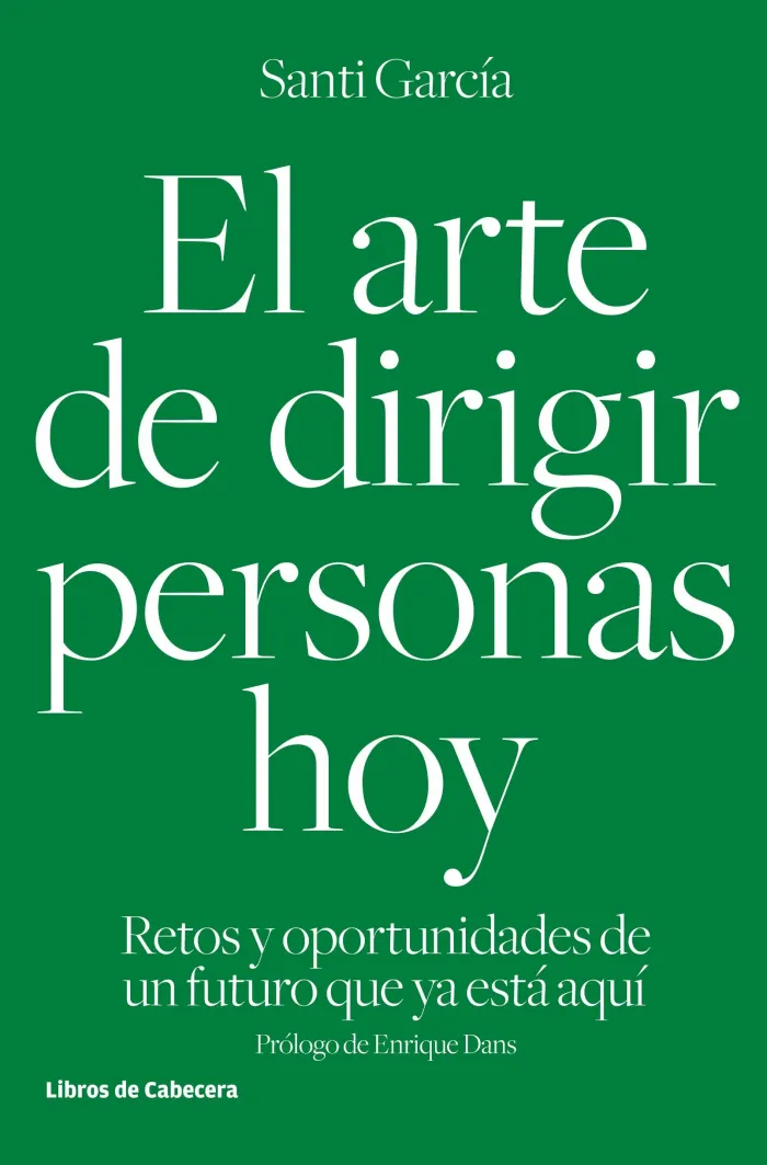 El Arte de Dirigir Personas Hoy