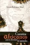 Cuentos Africanos para Dormir el Miedo