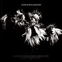 El Fin del Mundo Como Obra de Arte