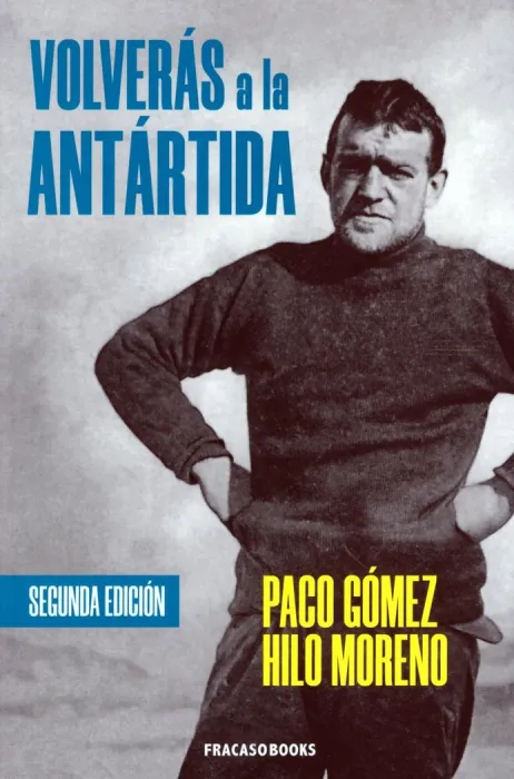 Volverás a la Antártida