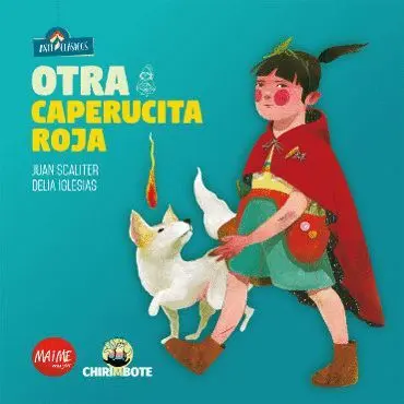 Otra Caperucita Roja. Anti Clasicos