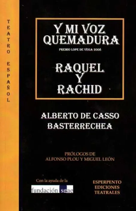 Y mi Voz Quemadura - Raquel y Rachid