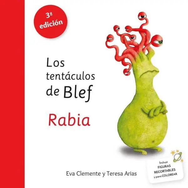 Los Tentáculos de Blef. Rabia
