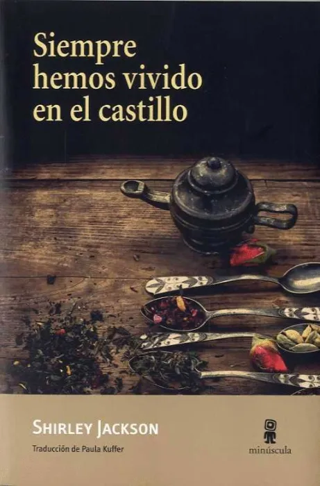 Siempre Hemos Vivido en el Castillo