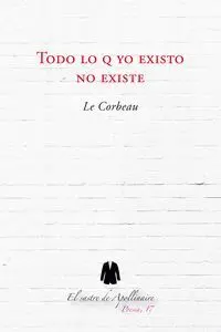 Todo lo Q yo Existo no Existe