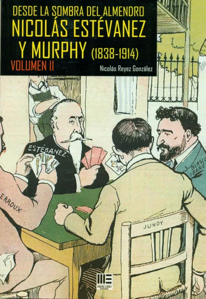 Nicolás Estévanez y Murphy (1838-1914) Volumen Ii