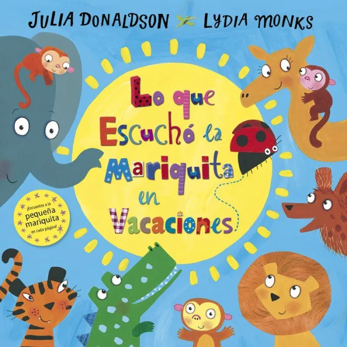 Lo que Escuchó la Mariquita en Vacaciones