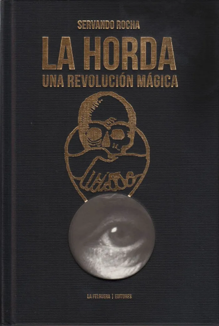 La Horda. Una Revolución Mágica