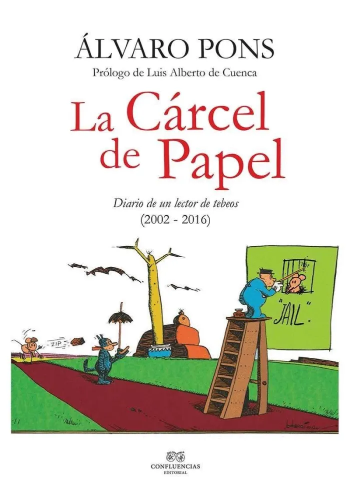 La Cárcel de Papel. Diario de un Lector de Tebeos (2002-2016)