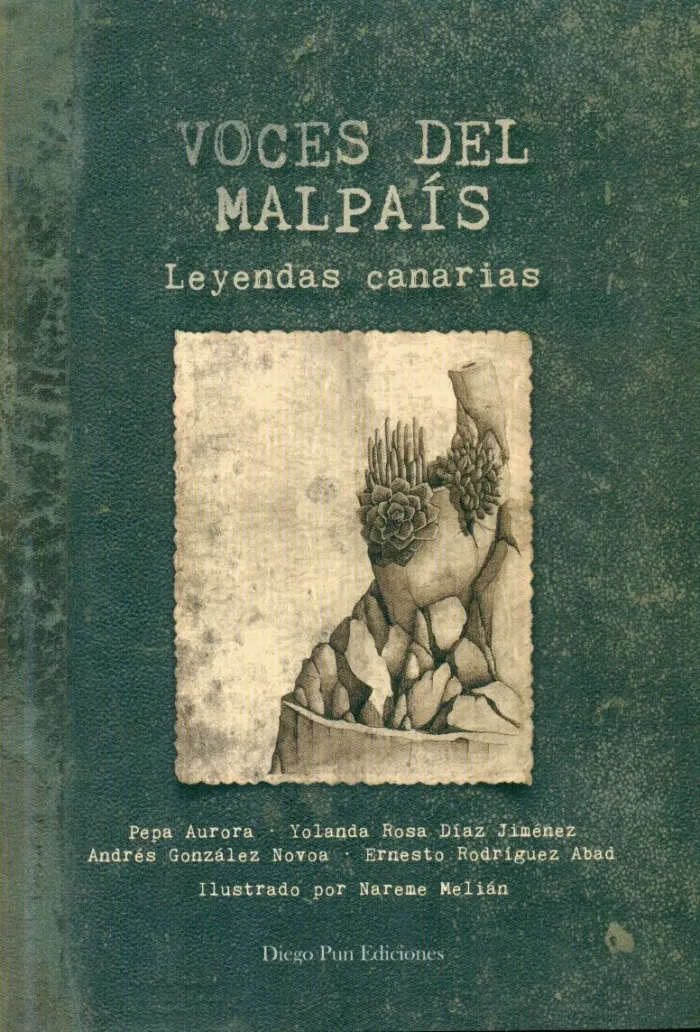 Voces del Malpais. Leyendas Canarias