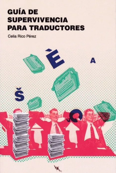 Guía de Supervivencia para Traductores
