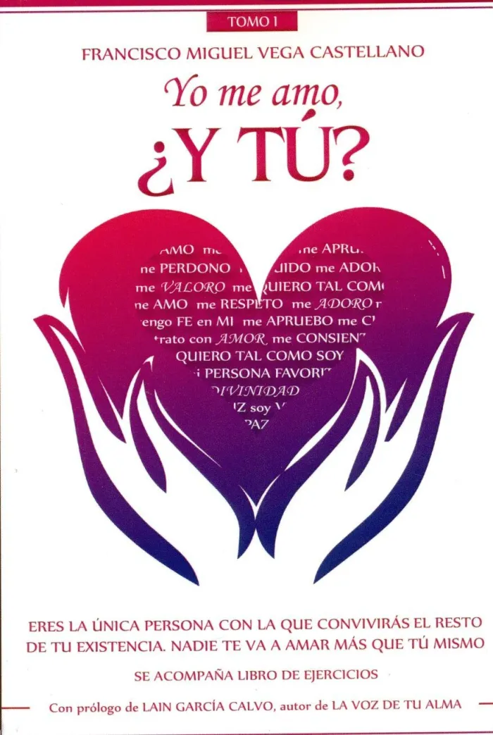 Yo me Amo, y Tú? T. 1