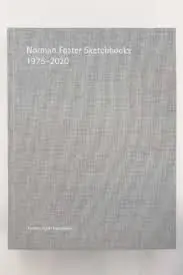Norman Foster Sketchbooks Vol Ii, 1981-1985