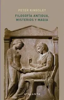 Filosofía Antigua, Misterios y Magia
