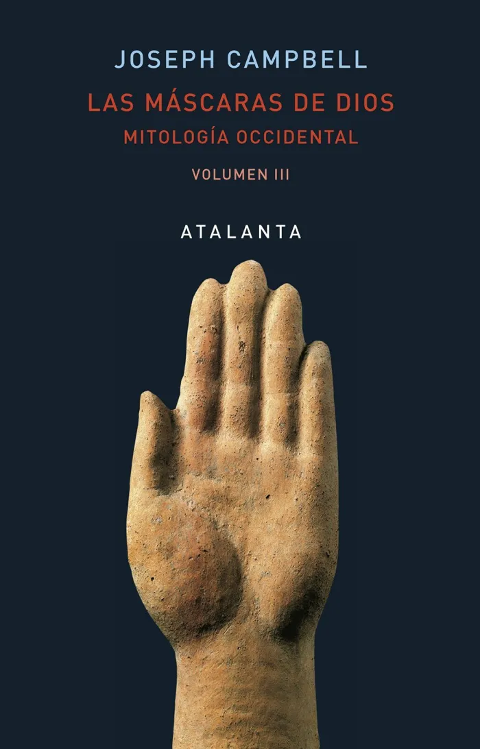 Las Máscaras de Dios T. iii. Mitología Occidental
