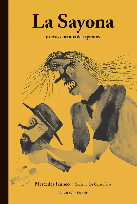 La Sayona y Otros Cuentos de Espanto