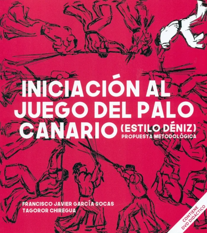 Iniciación Al Juego del Palo Canario + Cd