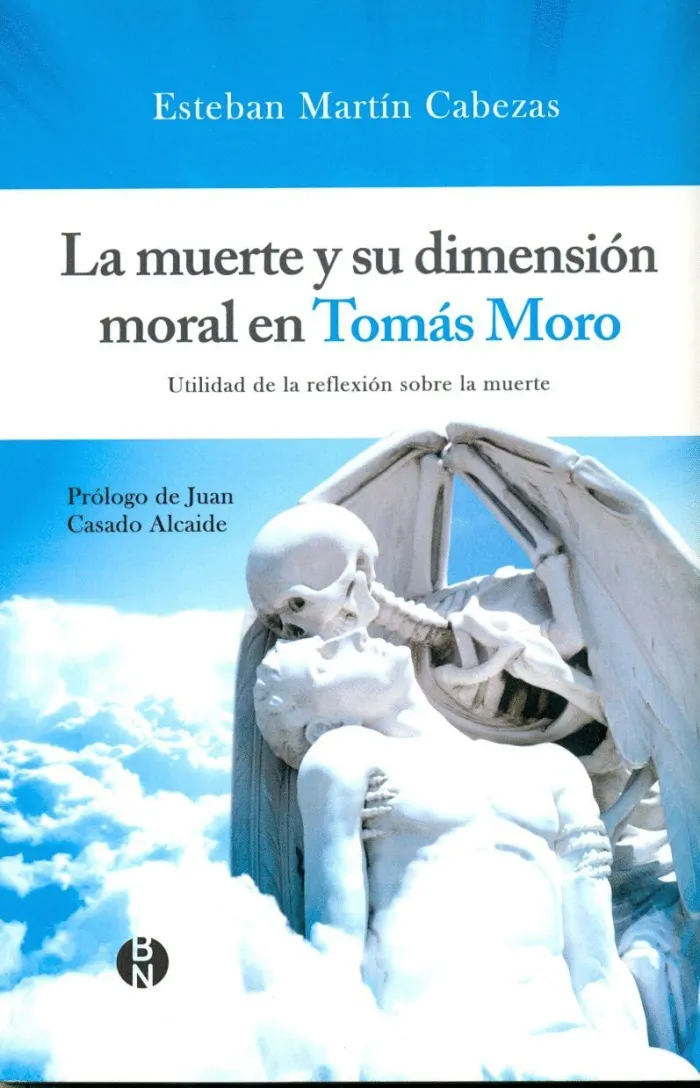 La Muerte y Su Dimensión Moral en Tomás Moro