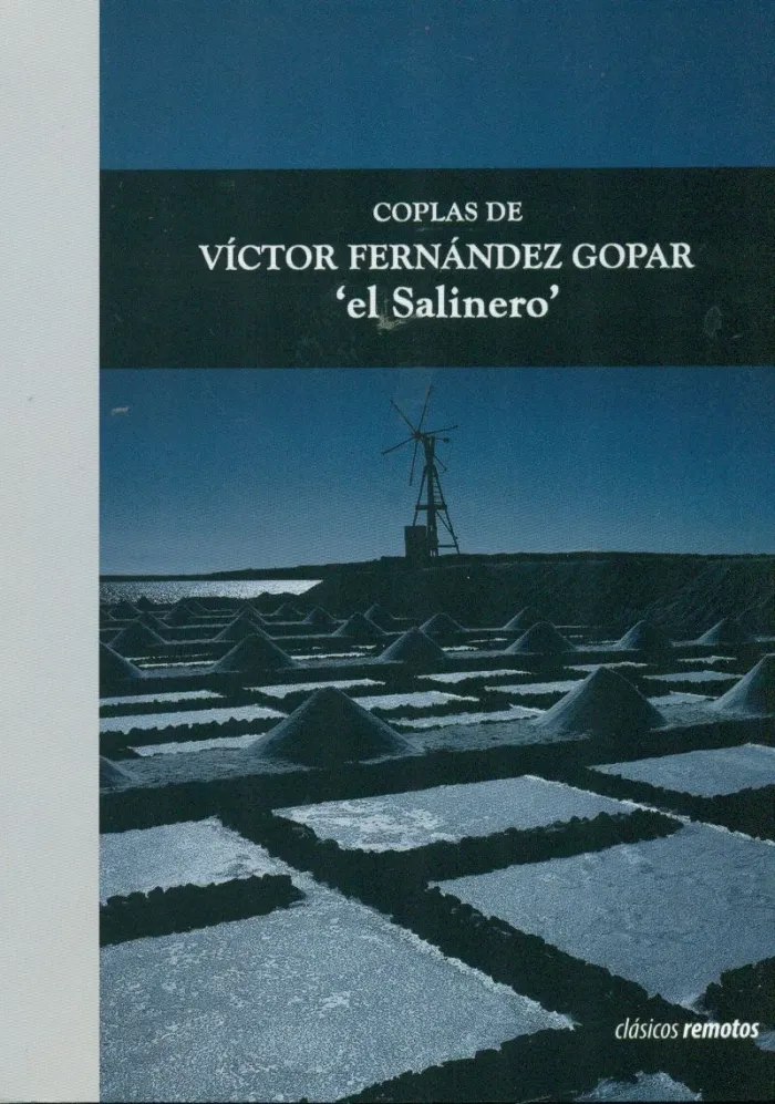 Coplas de Victor Fernandez Gopar el Salinero