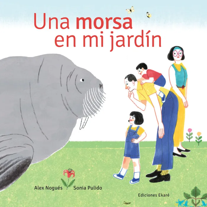 Una Morsa en mi Jardín