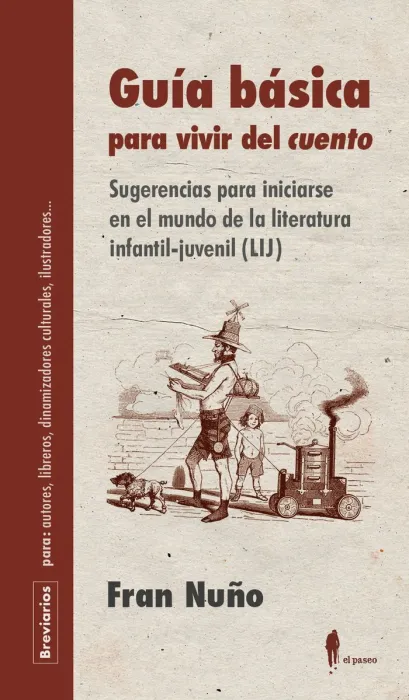 Guía Básica para Vivir del Cuento
