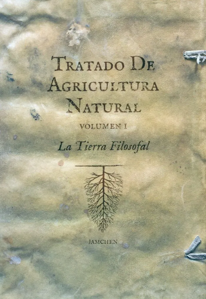 Tratado de Agricultura Natural (2 Vol. ) la Tierra Filosofal