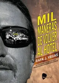 Mil Maneras de Volver Al Hotel