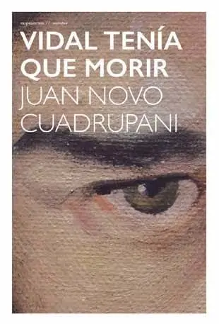 Vidal Tenía que Morir