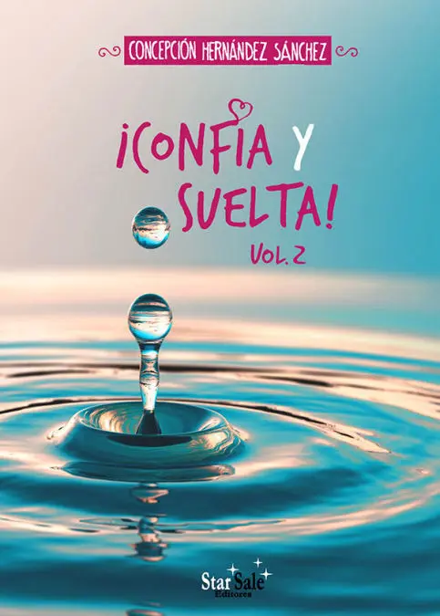 ¡Confía y Suelta! - Vol. 2