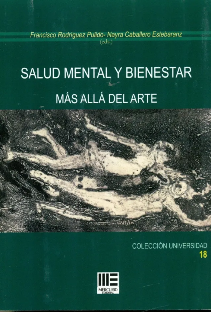 Salud Mental y Bienestar. Mas Alla del Arte