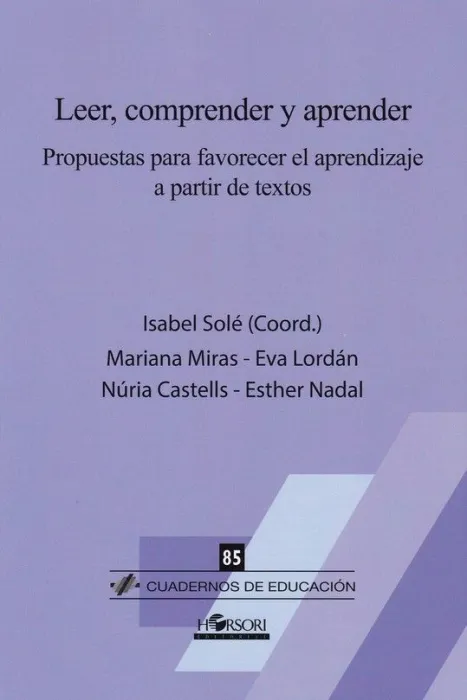 Leer, Comprender y Aprender. Propuestas para Favorecer el Aprendizaje a Partir D