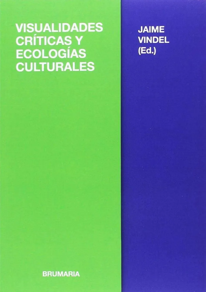 Visualidades Críticas y Ecologías Culturales