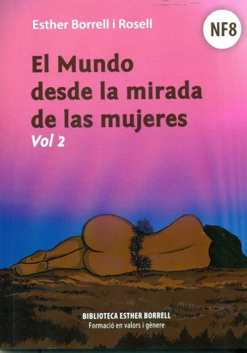 El Mundo Desde la Mirada de las Mujeres Ii