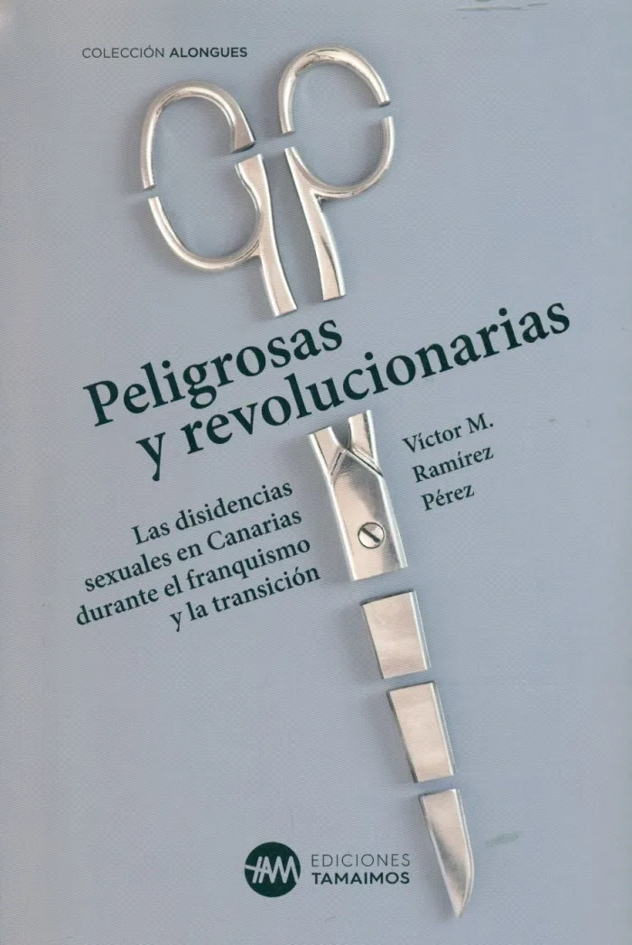 Peligrosas y Revolucionarias