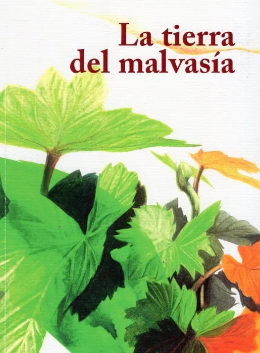 La Tierra de Malvasia