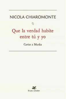 Que la Verdad Habite entre tu y yo Carta