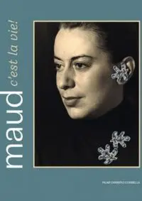Maud. C´est la Vie!