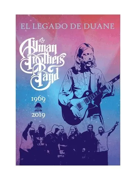 El Legado de Duane: The Allman Brothers Band 1969-2019