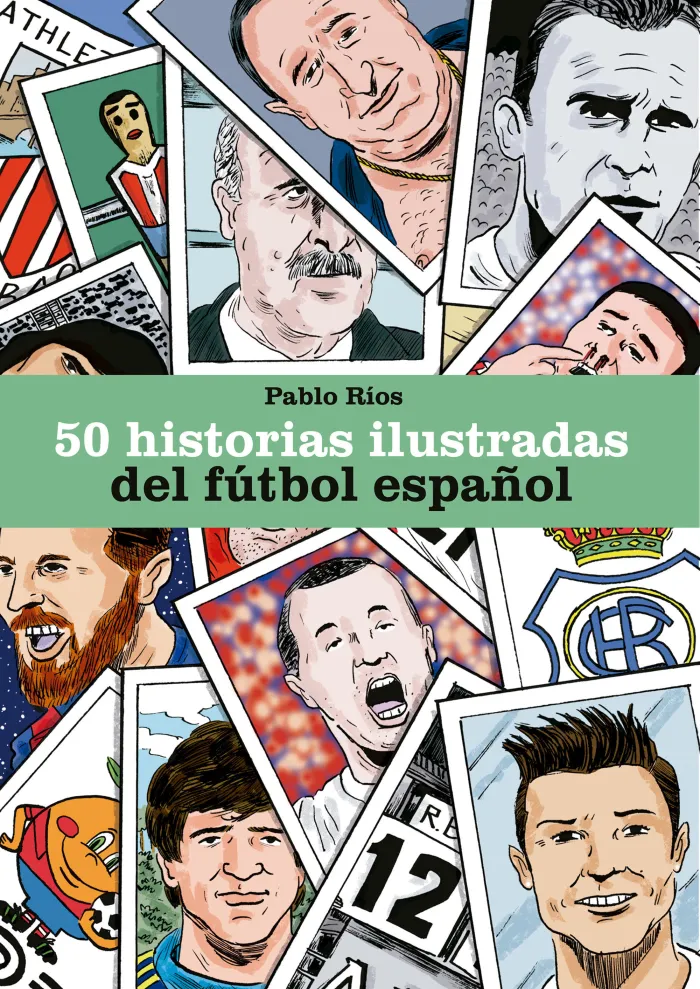 50 Historias Ilustradas del Fútbol Español