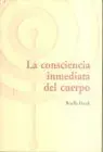 Consciencia Inmediata del Cuerpo, la